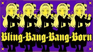 Bling-Bang-Bang-Born /Covered by紫咲シオン