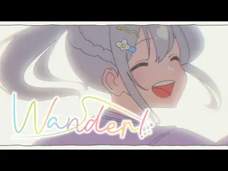 【original】Wander!【白銀ノエル/ホロライブ】